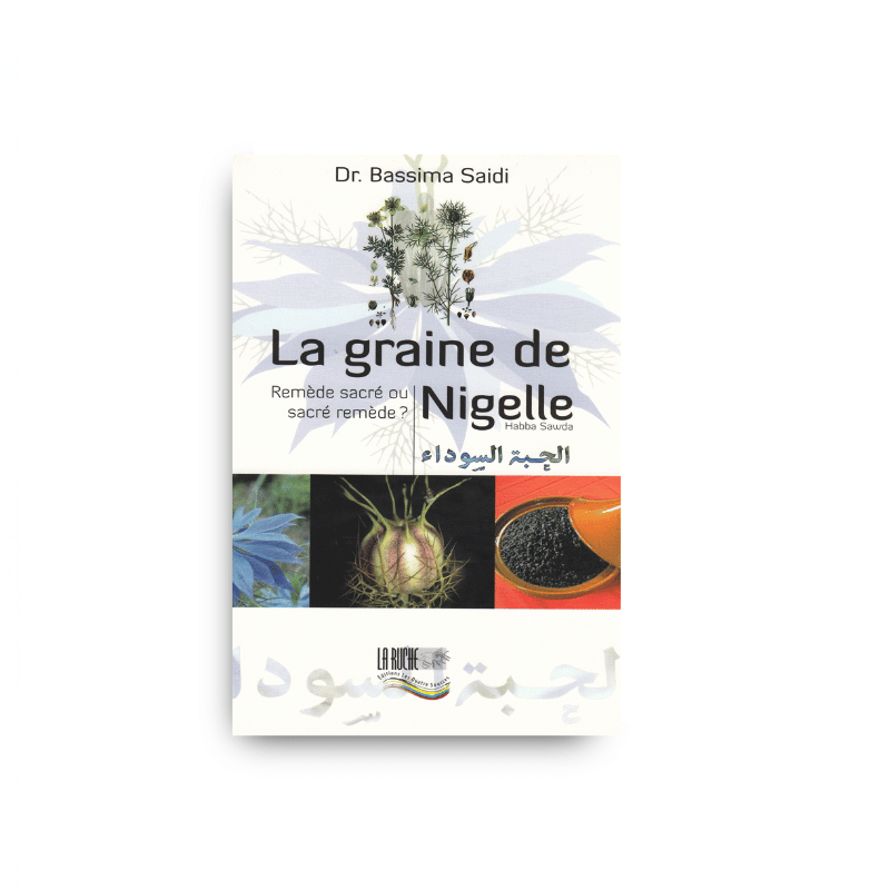 Couverture du livre La graine de Nigelle de Dr Bassima Saidi, éditions La Ruche