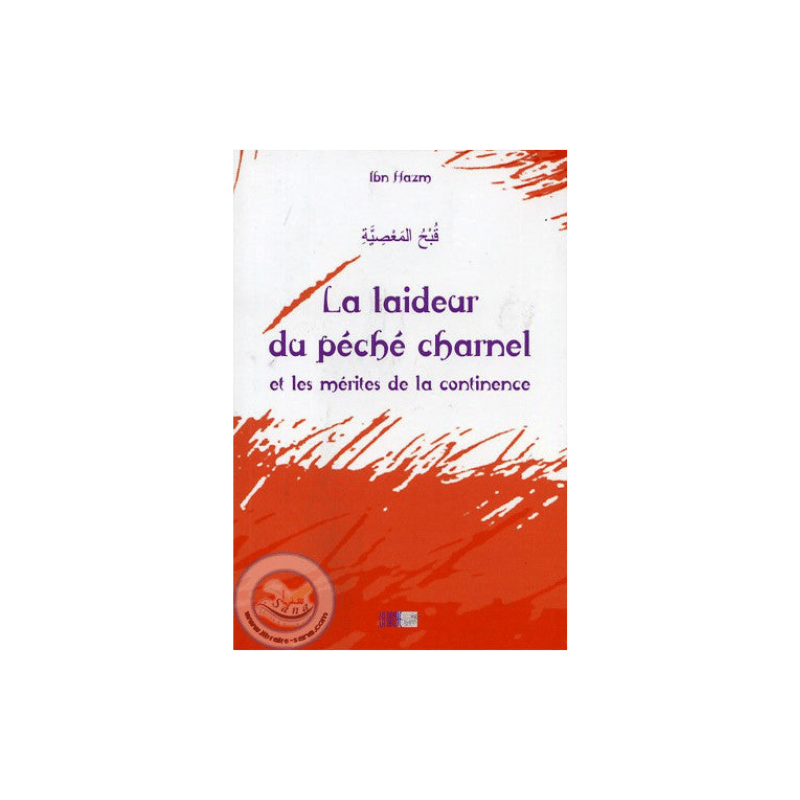 Couverture du livre La laideur du péché charnel de Ibn Hazm, éditions La Ruche
