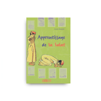 Couverture du livre Apprentissage de la Salat pour garçons, éditions La Ruche