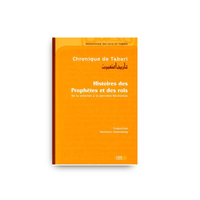 Couverture du livre Chronique de Tabari, Histoire des Prophètes et des Rois, de at-Tabari, éditions La Ruche