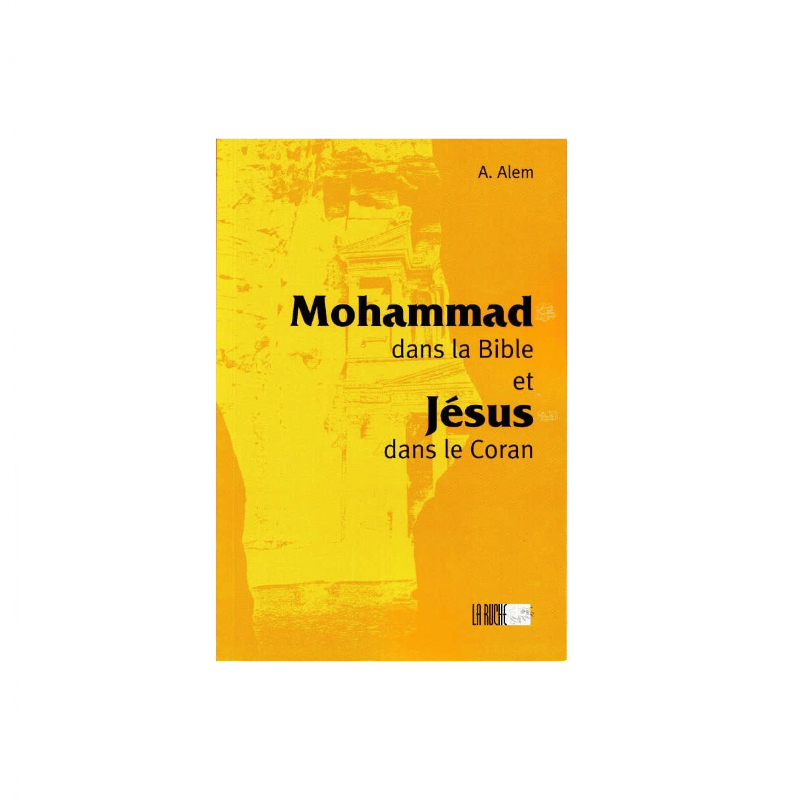 Couverture du livre Mohammad dans la Bible et Jésus dans le Coran de A. Alem, éditions La Ruche