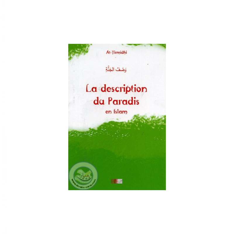 Couverture du livre La description du Paradis en Islam de At-Tirmidhî, éditions La Ruche