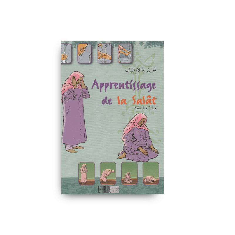 Couverture du livre Apprentissage de la Salat pour filles, éditions La Ruche