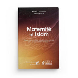 Maternité et Islam – Lazhar & Tamaazousti – Tawhid - Librairie Al Minhaj