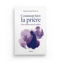 Livre "Comment faire la Prière" de Suhayl Brahami, édition Tawhid, couverture avec titre et image d'un livre religieux.