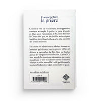 Livre "Comment faire la Prière" de Suhayl Brahami, édition Tawhid, couvrant les instructions et étapes de la prière islamique.