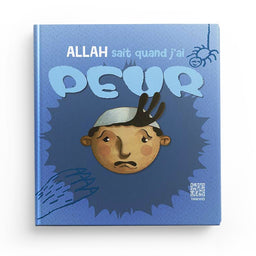 Livre pour enfant "Allah sait quand j’ai peur" de Siham Andalouci, édition Tawhid, couverture illustrée avec des enfants.