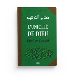 Livre L’Unicité de Dieu Kitâb At-Tawhîd d'Ibn ‘Abd Al-Wahhab, édition Tawhid, couverture avec titre en arabe et design sobre