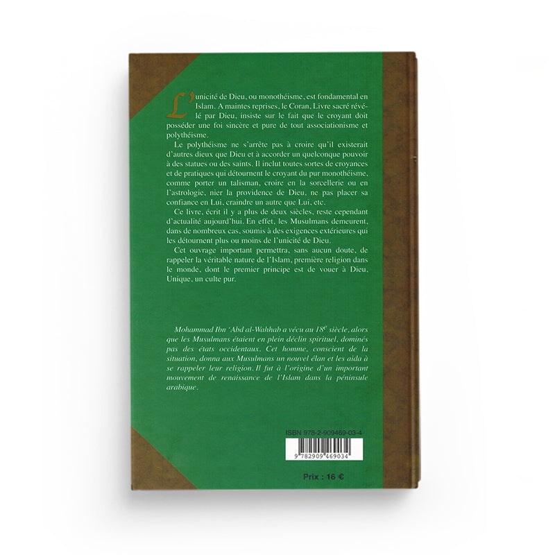 Livre de l'Unicité de Dieu, Kitâb At-Tawhîd d'Ibn ‘Abd Al-Wahhab, publié par l'Edition Tawhid, couverture avec calligraphie arabe.