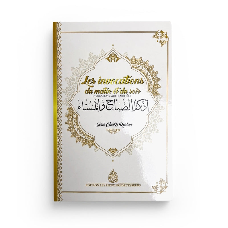 Livre Les invocations du Matin et du Soir N°6 de Cheikh Raslan, édition Pieux Prédécesseurs, ouvert sur des pages illustrées.