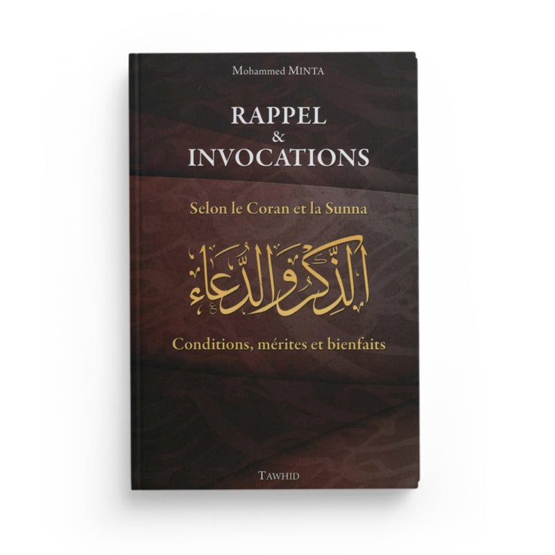 Livre Rappel et invocations – Coran & Sunna de Mohammed Minta, édition Tawhid, couverture avec texte religieux.