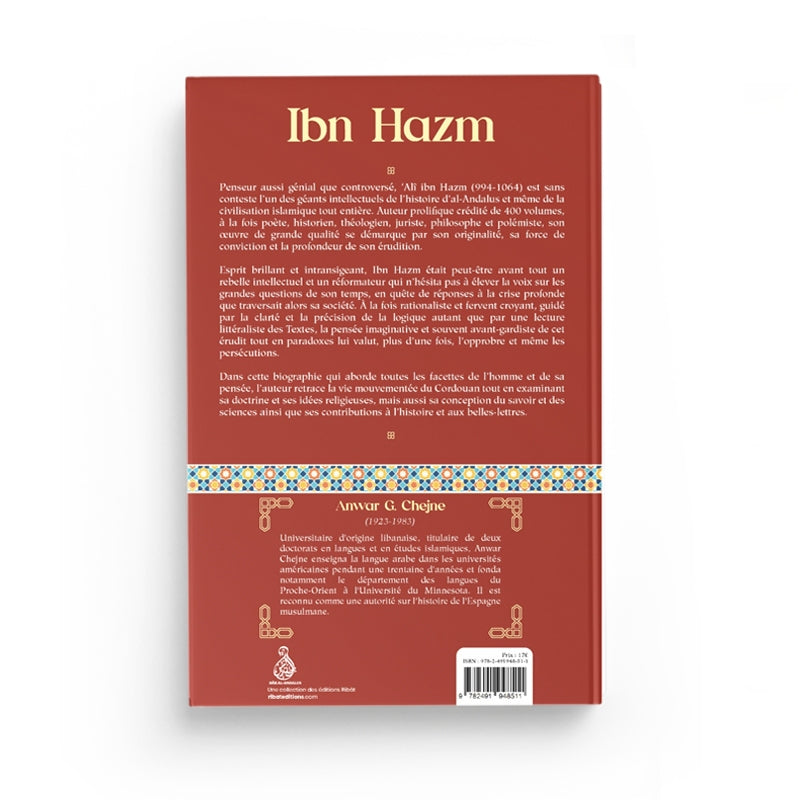 Ibn Hazm – Sa Vie, Son Œuvre, Sa Pensée – Anwar G. Chejne – Éditions Dâr Al-Andalus - Librairie Al Minhaj