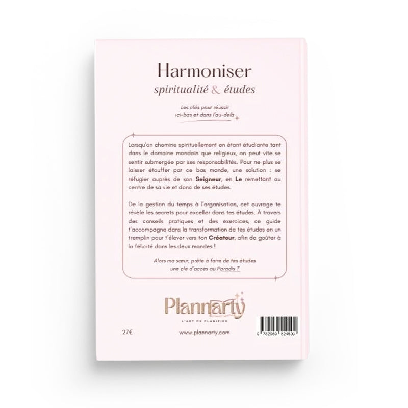 Harmoniser Spiritualité Et Études – Les Clés Pour Réussir Ici-Bas Et Dans L’Au-Delà – Plannarty - Librairie Al Minhaj