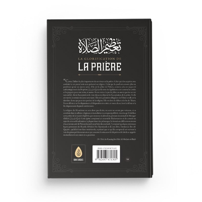 La Glorification de la Prière – Dr ʿAbd Ar-Razzāq al-Badr – Ibn Badis - Librairie Al Minhaj