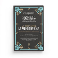 La Croyance : Le Monothéisme – As-Sa’di - Librairie Al Minhaj