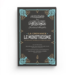 La Croyance : Le Monothéisme – As-Sa’di - Librairie Al Minhaj