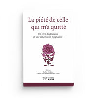 Livre "La Piété De Celle Qui M'A Quitté" de Bachir Kheidous, édition Akhira, couverture avec titre et illustrations.