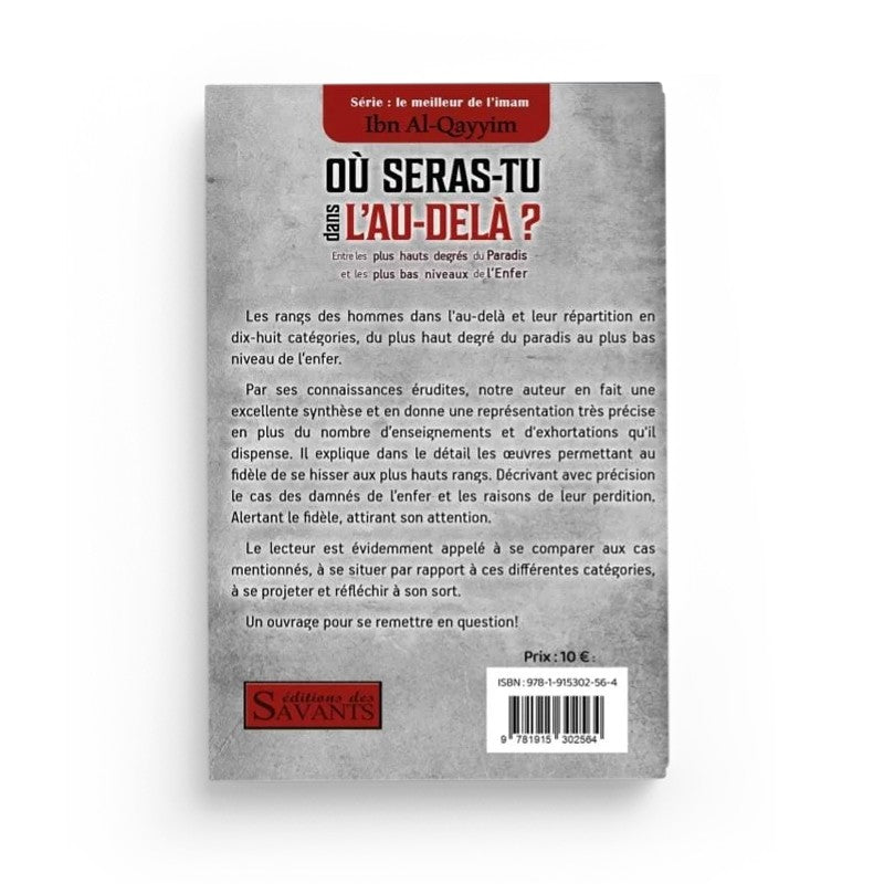 Livre intitulé "Où Seras-Tu Dans L'Au-Delà ?" d'Ibn Al-Qayyim, publié par Éditions Des Savants, avec couverture illustrée.