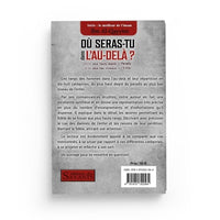 Où Seras-Tu Dans L'Au-Delà ? – Ibn Al-Qayyim – Éditions Des Savants - Librairie Al Minhaj