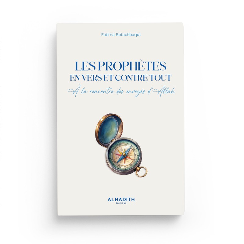 Livre "Les Prophètes en Vers et Contre Tout" de Fatima Botachbaqut, édition Al-Hadîth, couverture illustrée et pages visibles.