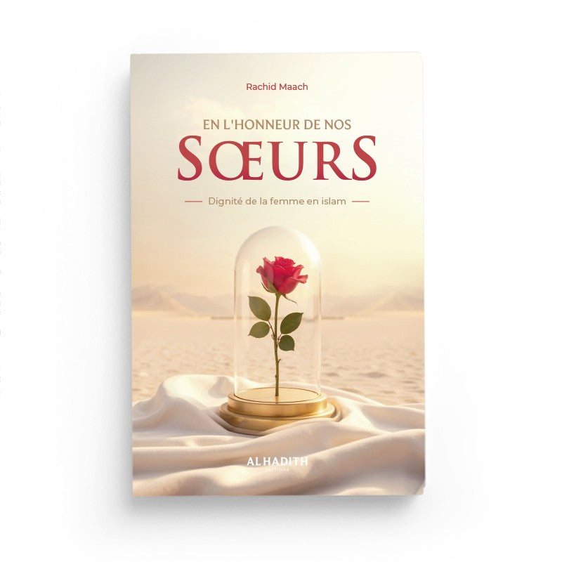 Livre "En L'Honneur De Nos Sœurs" de Rachid Maach, édition Al-Hadîth, couverture avec titre et design sobre en islam.