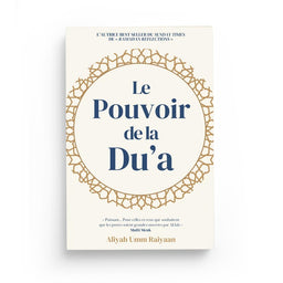 Livre "Le Pouvoir De La Du‘a" d’Aliyah Umm Raiyaan, publié par Anissa Éditions, avec couverture illustrée et titre visible.