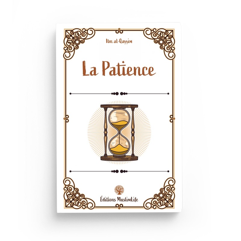 Livre "La patience" d'Ibn al-Qayyim, édition Muslim Life, couverture avec titre en arabe et design sobre.