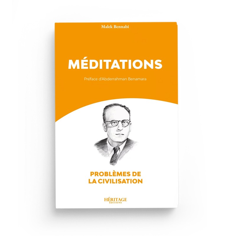 Livre Méditations de Malek Bennabi par Héritage Édition, couverture avec titre et auteur visible.
