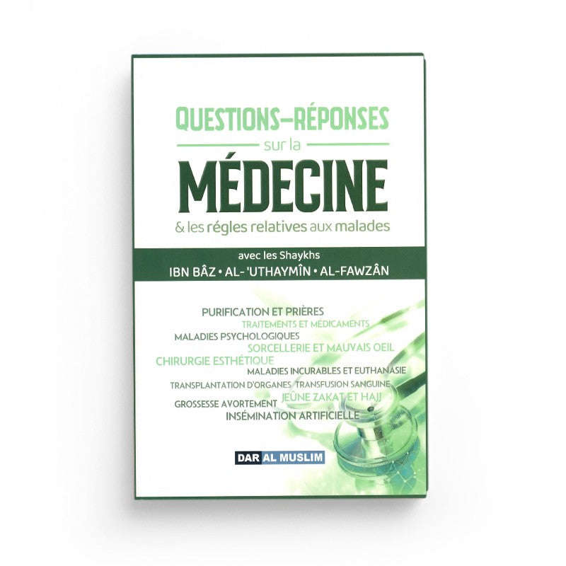 Livre Questions-Réponses sur la Médecine et les Règles religieuses par Cheikh Ibn Bāz, Al-'Uthaymīn, Al-Fawzān, publié par Dar Al Muslim.