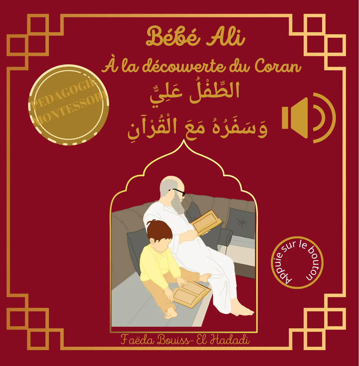 Livre sonore pour enfants Bébé Ali, Tome 5 : Bébé Ali à la découverte du Coran, avec images colorées et boutons interactifs.