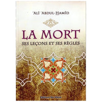 Livre intitulé "La Mort, ses leçons et ses règles" d'Alî 'Abdul-Hamid, publié par Dar Ibn Hazm, avec couverture visible.