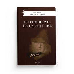 Livre "Le problème de la culture" de Malek Bennabi publié par Edition Tawhid, couverture visible avec titre et auteur.