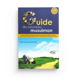 Le Guide Du Nouveau Musulman – Fahd Salem Bahammam – New Muslim Guide - Librairie Al Minhaj
