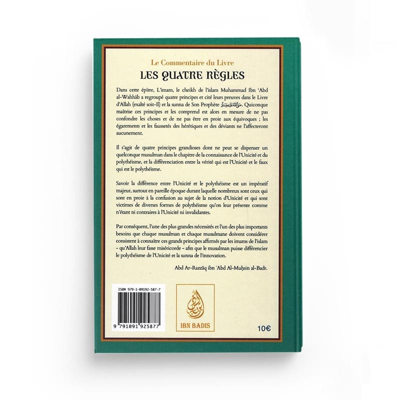 Livre Les Quatre Règles de Cheik et Imam Mohammed Ibn 'Abd Al-Wahab par Abd Ar-Razzâq Abd Al-Muhsin Al-Badr, édition Ibn Badis