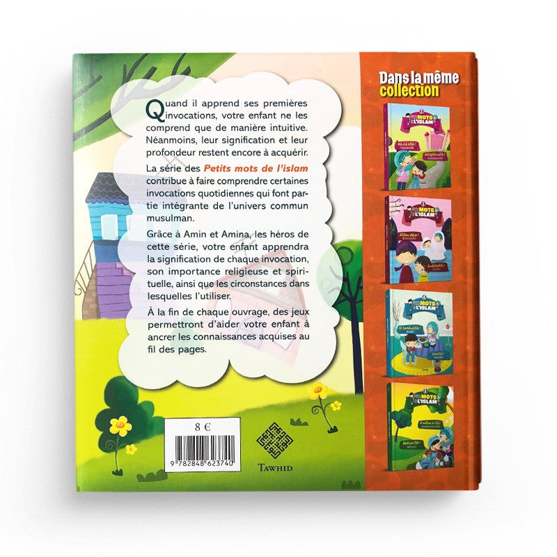 Livre pour enfants "Petits mots de l’islam" Edition Tawhid, pages illustrées avec messages de paix et d’Islam.