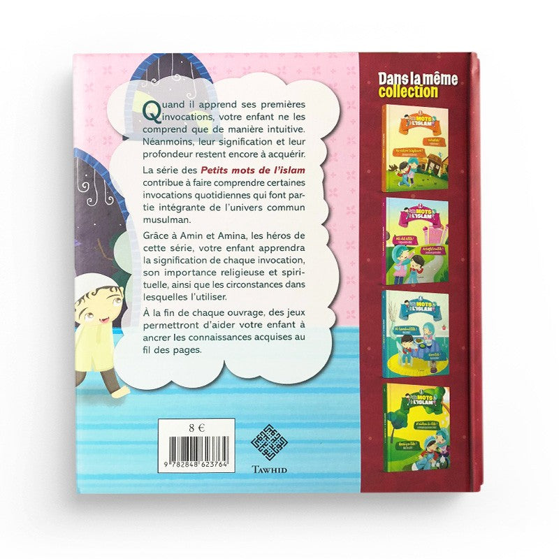 Livre pour enfants "Petits mots de l’islam" avec les expressions Allâhou akbar et Soubḥânallâh, édité par Edition Tawhid.
