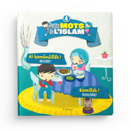 Livre pour enfants "Petits mots de l’islam" Edition Tawhid, pages illustrées avec Al-ḥamdoulillâh et Bismillah.