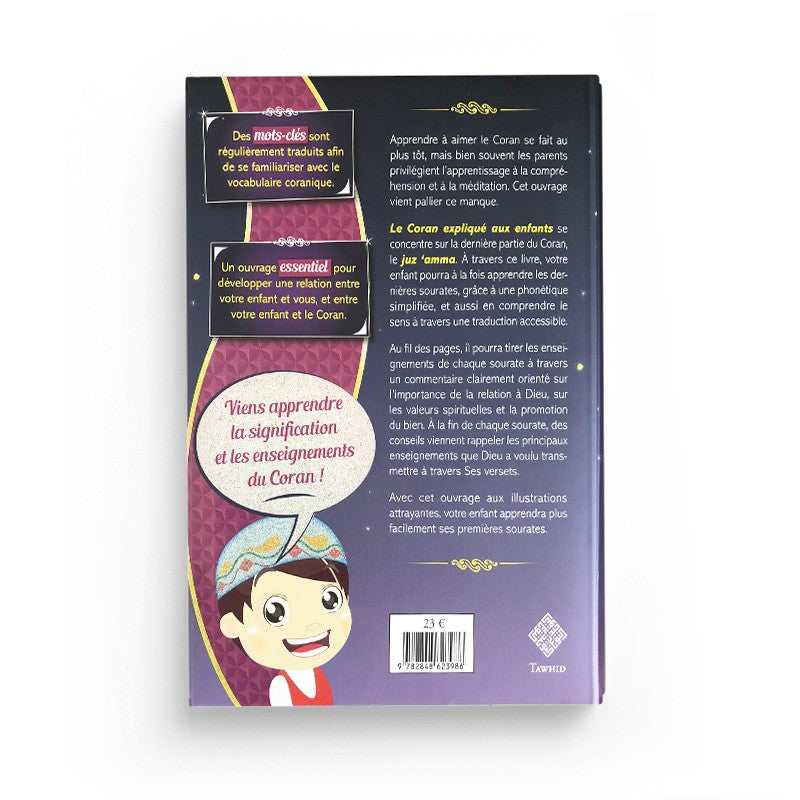 Livre pour enfants "Le Coran expliqué aux enfants" de l'Edition Tawhid, couverture illustrée avec des enfants et des motifs colorés.
