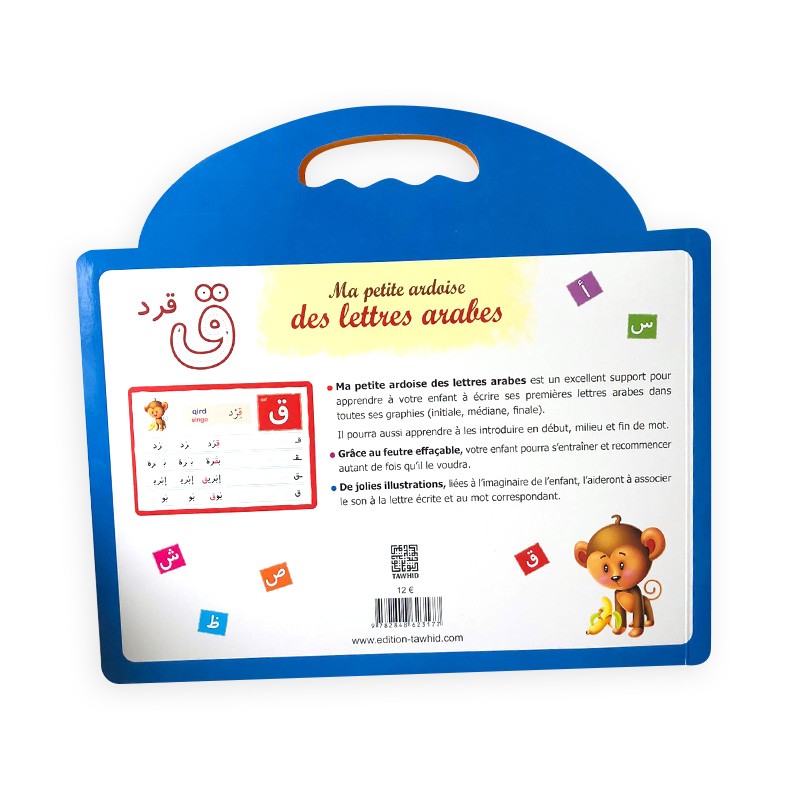 Livre pour enfants "Ma petite ardoise des lettres arabes" par Edition Tawhid, illustration de lettres arabes colorées.
