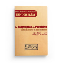 Livre "La Biographie du Prophète" d'Ibn Hishâm, édition des Éditions Des Savants, couverture avec texte et illustrations.