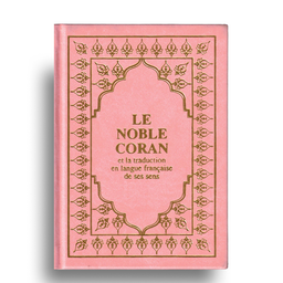 Coran AR/FR Sana Edition, format 15x22 cm, Rose Claire, couverture élégante, pages avec texte arabe et français.