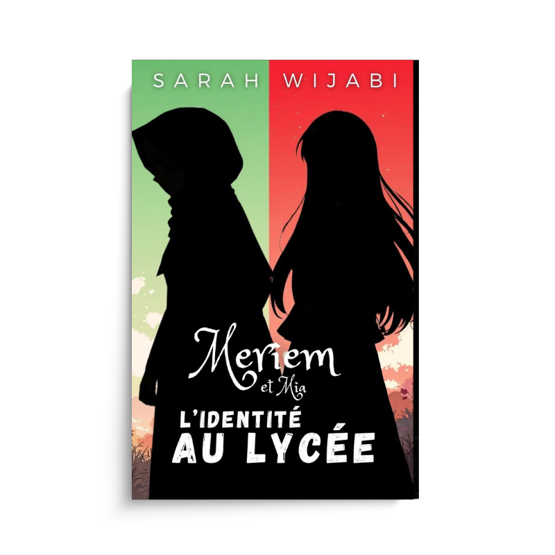 Livre pour enfants Meriem et Mia – L’Identité Au Lycée par Wijabi Story, couverture avec illustration colorée.