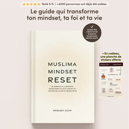 Muslima Mindset Reset – Guide De Transformation Islamique Femme