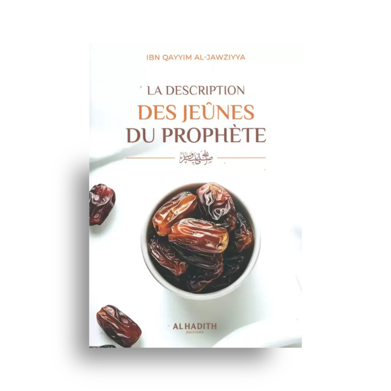 Livre Ibn Qayyim sur la description des jeûnes du Prophète ﷺ, publié par la marque Al-Hadith, avec une couverture au design simple.