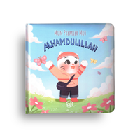 Livre pour bébé garçon « Mon Premier Mot : Al Hamdoulillah » par Édition Al Imam, avec une couverture colorée et illustrée.