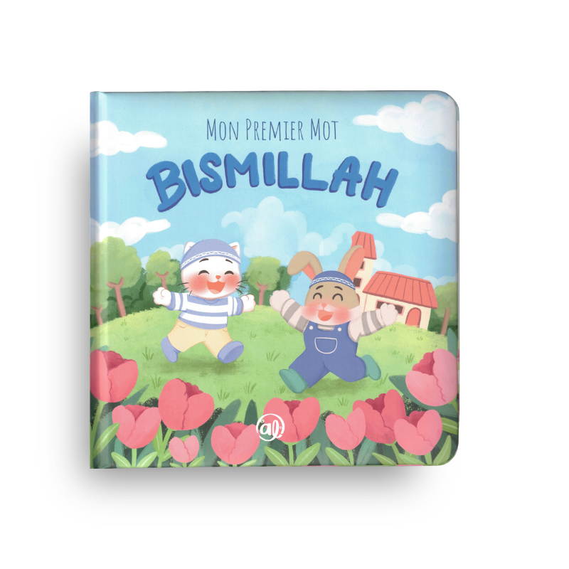 Livre pour bébé garçon "Mon Premier Mot : Bismillah" par Édition Al Imam, illustration colorée sur la couverture.