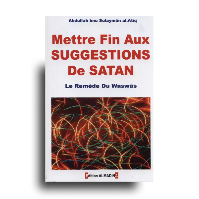Livre Al Madina "Mettre Fin Aux Suggestions De Satan" avec couverture illustrée sur le remède du Waswas.
