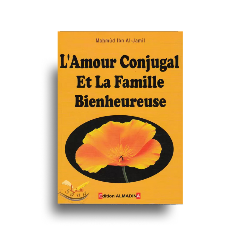 Livre L’Amour Conjugal et la Famille Bienheureuse de la marque Al Madina, couverture avec design élégant et motifs religieux.