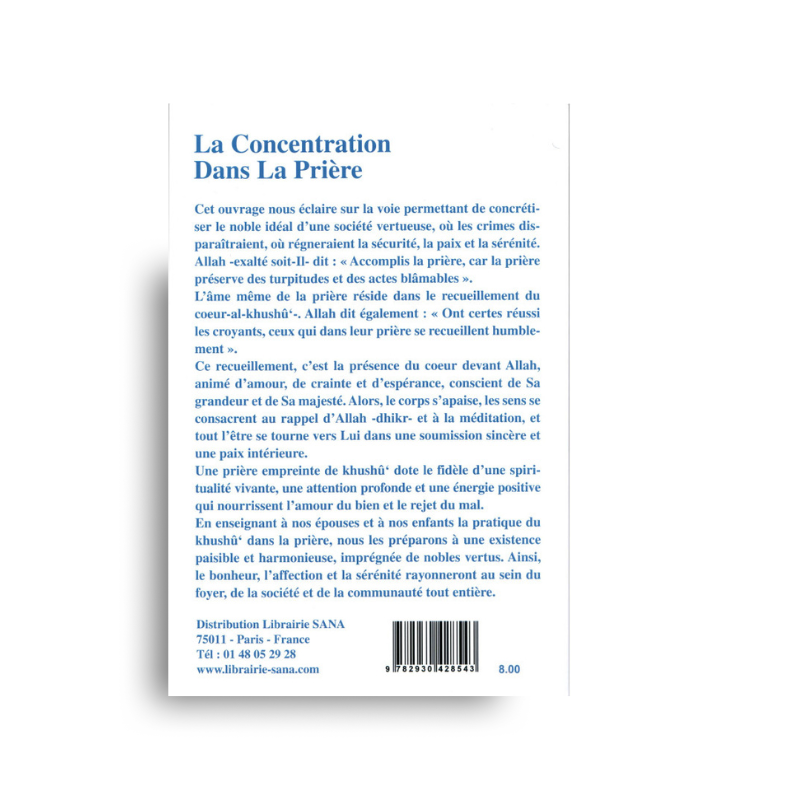 La Concentration dans la Prière (Khushu') – Bâddi A. Mohammad