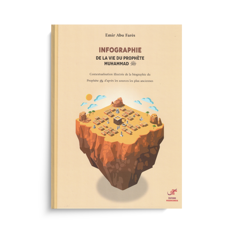 Livre enfant avec infographie de la vie du Prophète Muhammad ﷺ, Éditions Misericordia, couverture illustrée colorée.